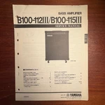 Vintage Yamaha B100-112III/B100-115III Bass Amplifier Service Manual Unspecified. Price: $25.00.