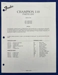 Original Fender Champion 110 Amplifier Schematic & Parts List Unspecified. Price: $14.95.