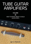 Tube Guitar Amplifiers Volume 2: How To Repair, Modify & Build Amps By Ig Brand. Price: $71.60.