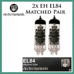 New 2X Electro Harmonix EL84 / 6BQ5 Eh Matched Pair Two Tubes Free Ship. Price: $41.95.